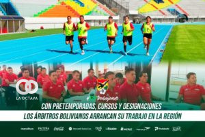 Árbitros bolivianos empiezan su trabajo para este 2022