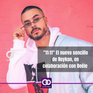 11:11 El nuevo sencillo de Reykon, en colaboración con Beéle