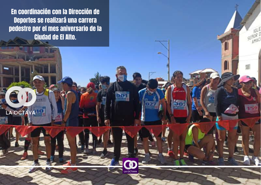 En coordinación con la Dirección de Deportes se realizará una carrera pedestre por el mes aniversario de la Ciudad de El Alto.
