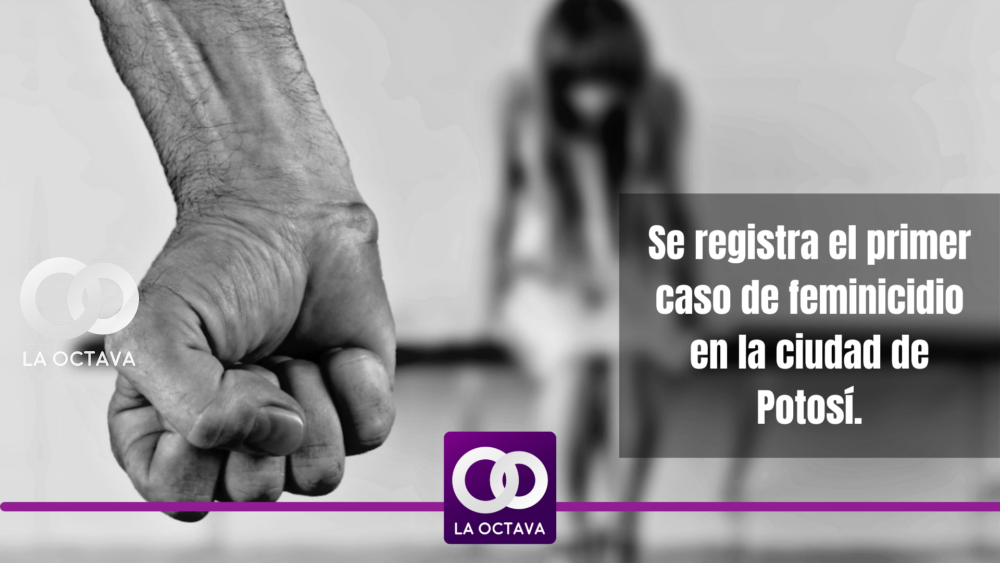 Se registra el primer caso de feminicidio en la ciudad de Potosí.
