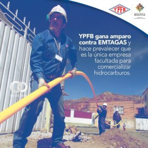 Yacimientos Petrolíferos Fiscales Bolivianos, ganó tutela contra EMTAGAS