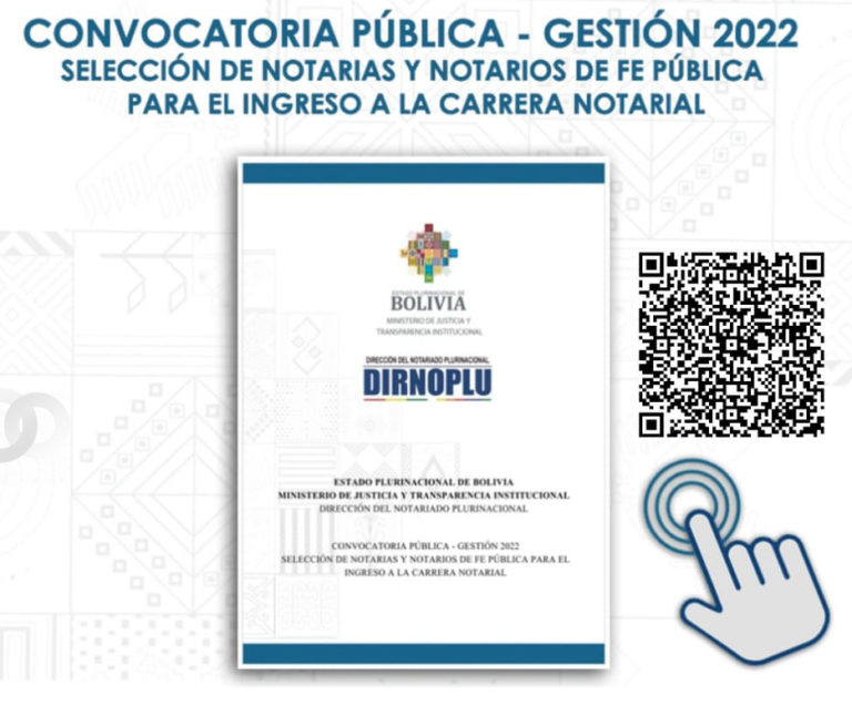 Convocatoria Pública de Selección de Notarias y Notarios de Fe Pública para el Ingreso a la Carrera Notarial – Gestión 2022.