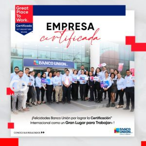 Banco Unión recibe el reconocimineto por ser un gran lugar para trabajar.